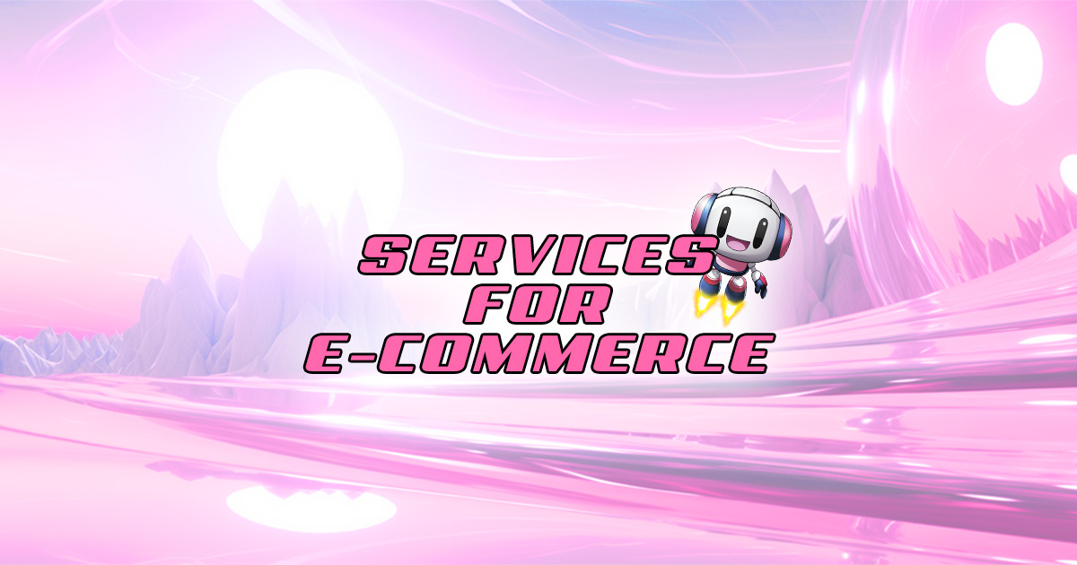 Services for E-Commerce